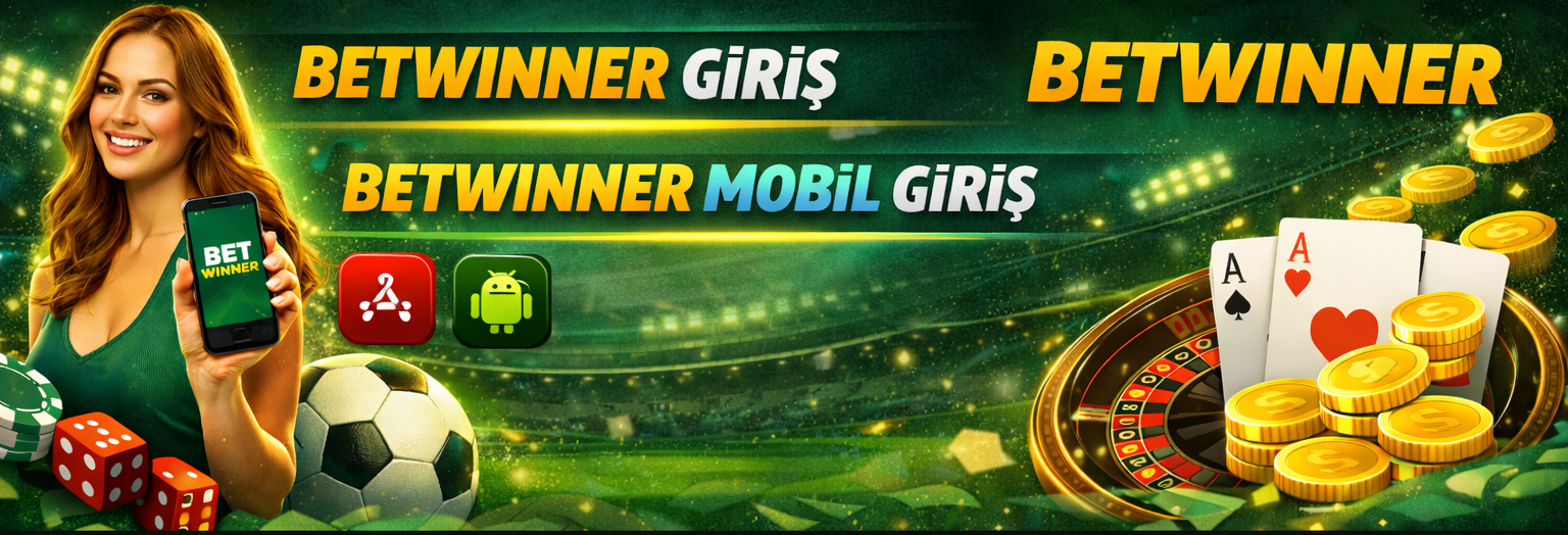 Betwinner Mobil Giriş